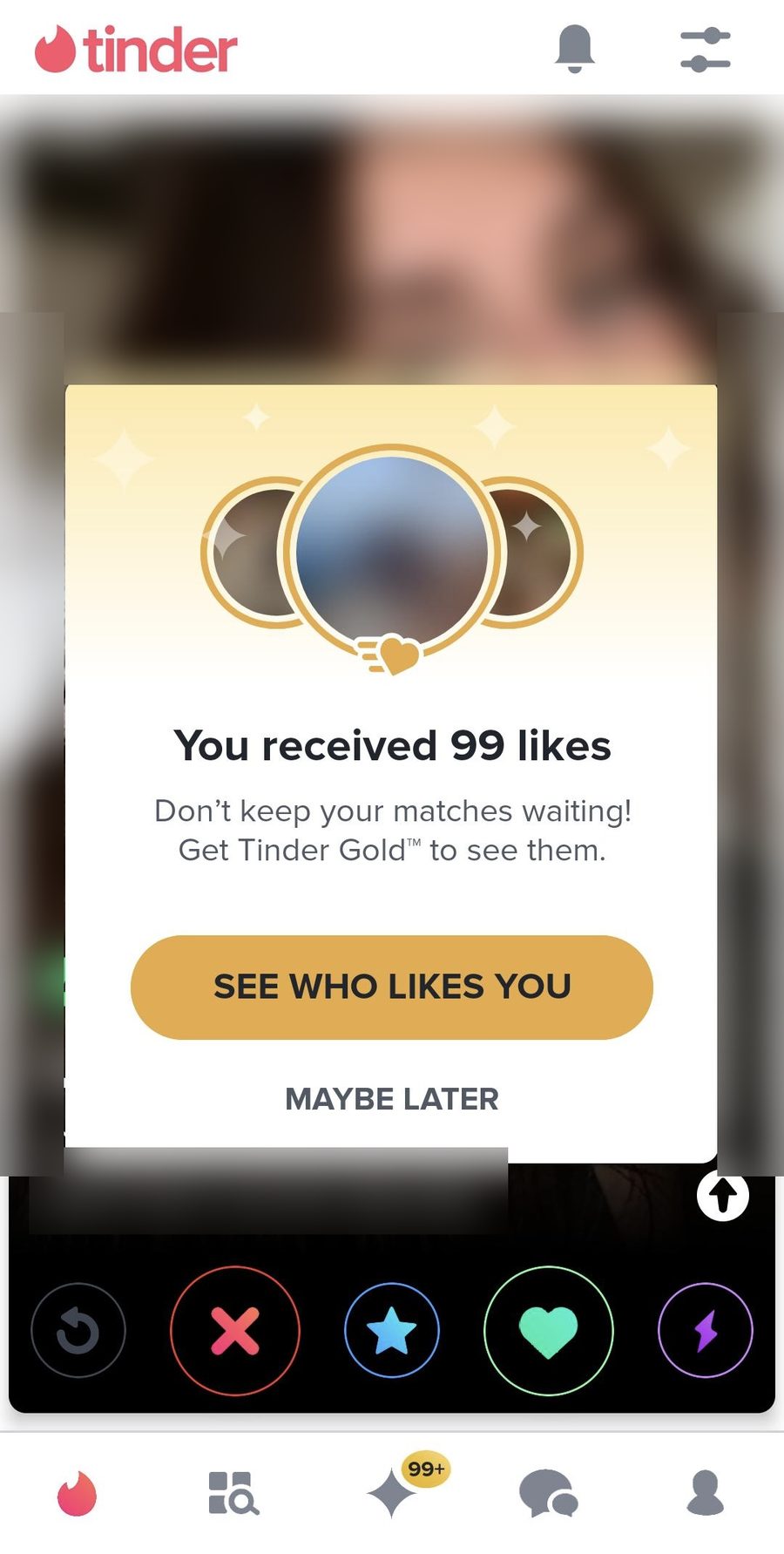 Tinder 99 likes, faces blurred